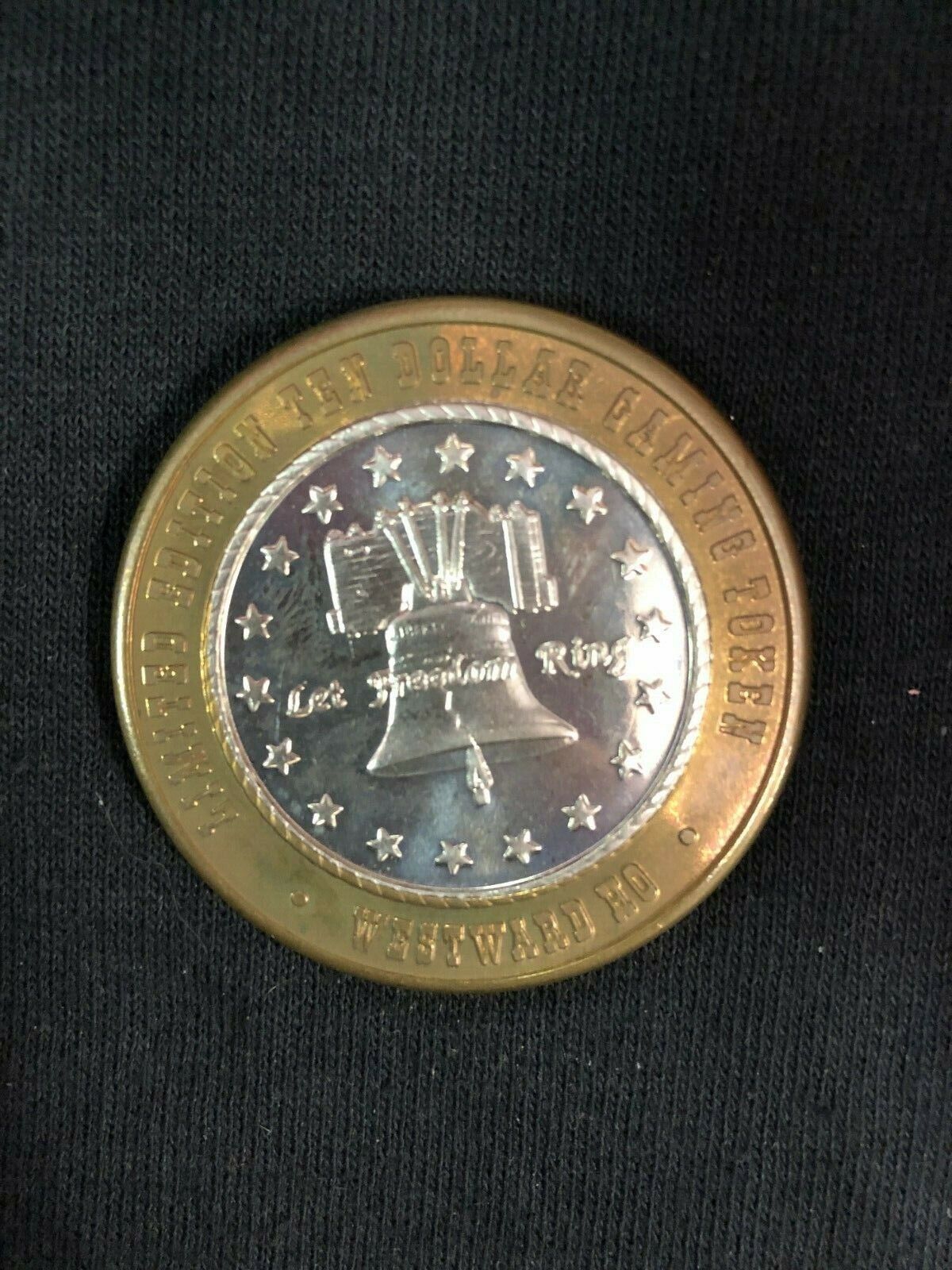 $10 .999 FINE SILVER CASINO STRIKE - WESTWARD HO - LET FREEDOM RING BELL - NEW
