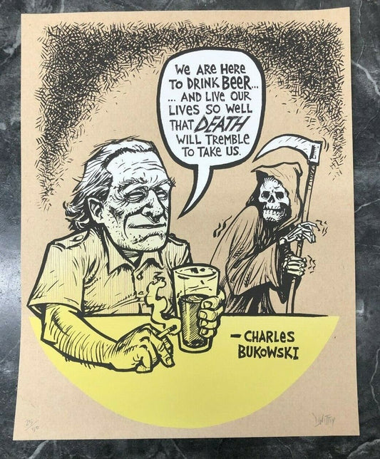 Dwitt - 2014 - Charles Bukowski Quote Smoking And Drinking With Grim Reaper