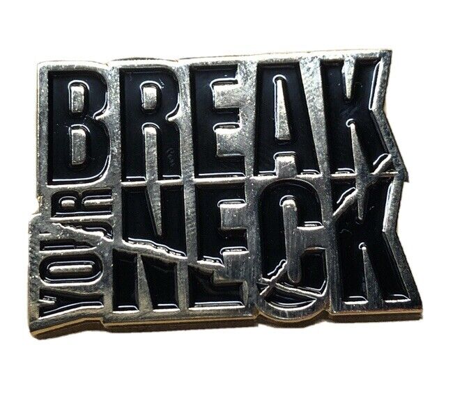 Break Your Neck Busta Rhymes Pin Rare Limited Print Of 100 Hip Hop