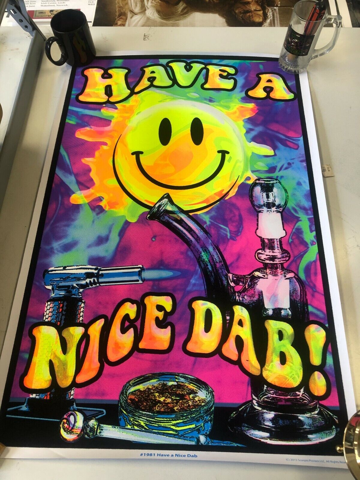 BLACKLIGHT POSTER 2015 "Have A Nice Dab" Scorpio LLC #1981 Marijuana Humor