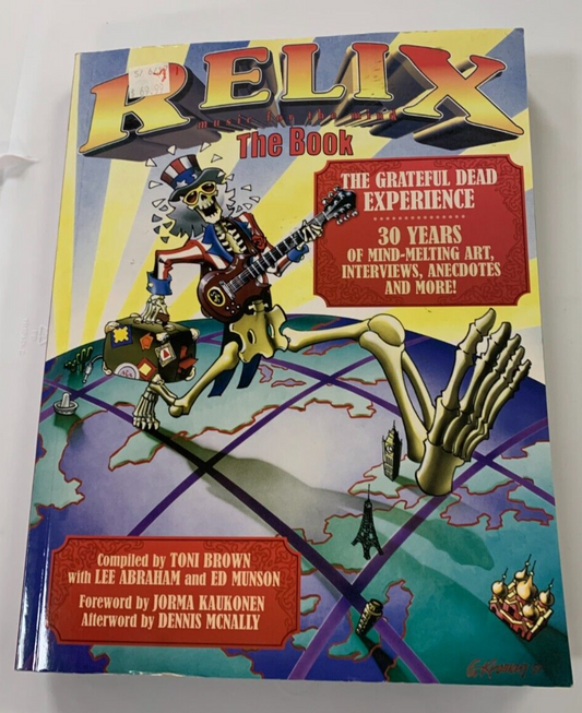 "Relix: The Book" The Grateful Dead Experience By Toni Brown Backbeat Press