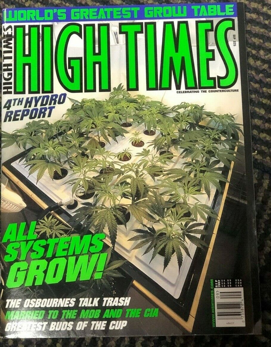 2002 HIGH TIMES SEPTEMBER 2002 4th Hydro Report ALL SYSTEMS GROW Trash Talk