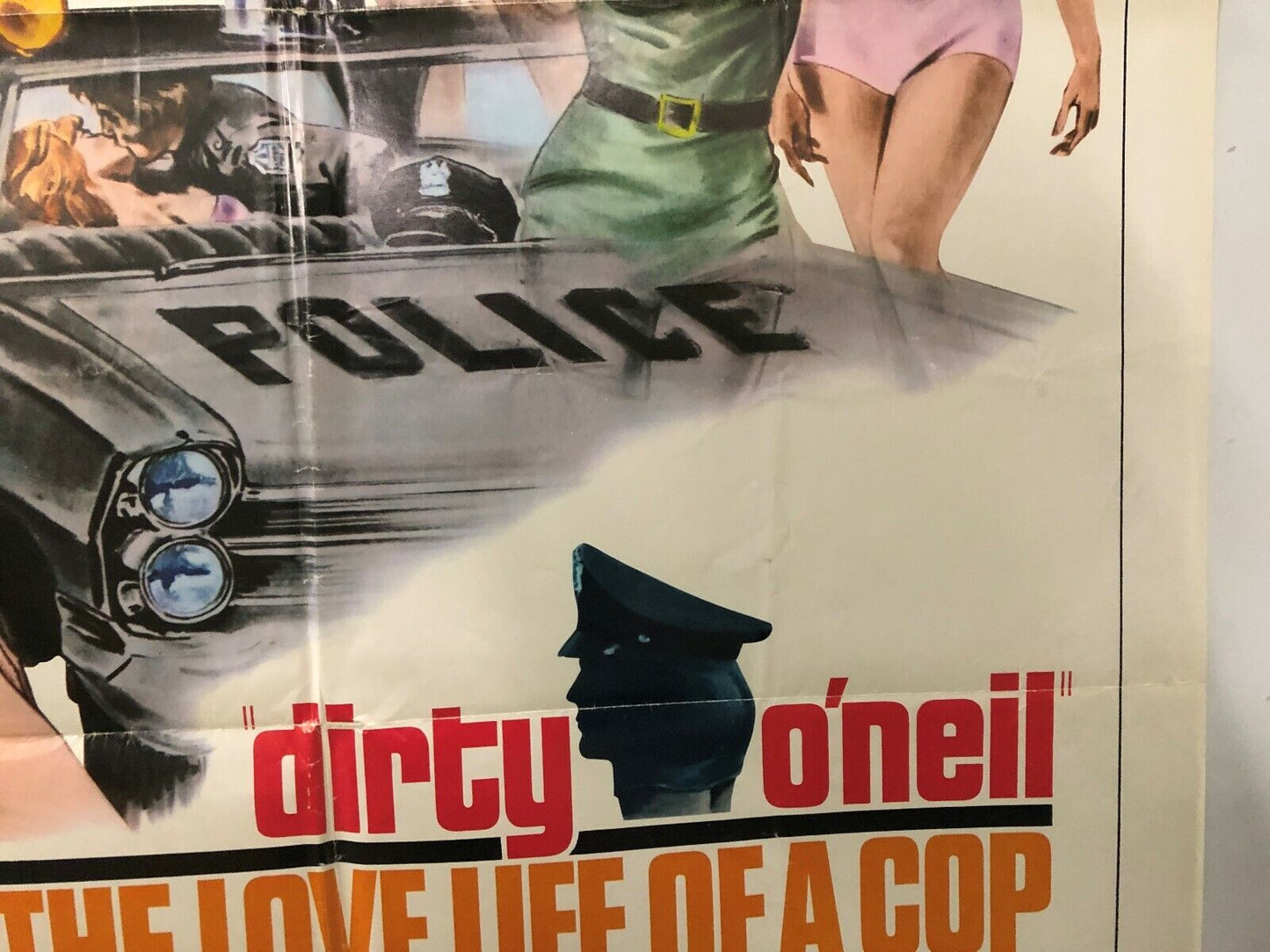 Dirty O'Neill; The Love Life of a Cop United Producers 1974 One Sheet 27x41