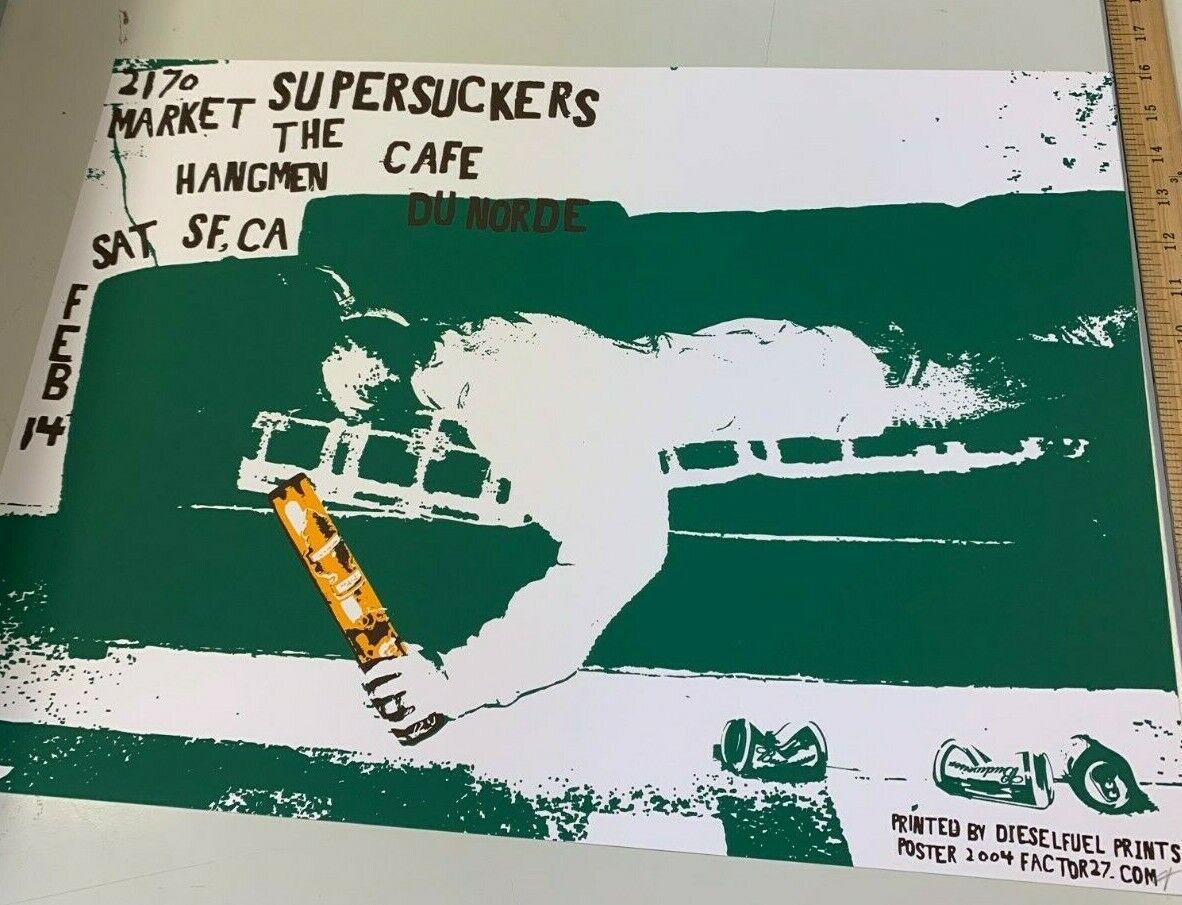 Diesel Fuel Prints - 2004 - Supersuckers W/ The Hangmen In California Factory 27